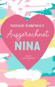 Cover von Ausgerechnet Nina