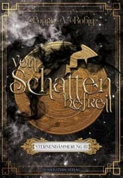 Cover von Sternendämmerung - Von Schatten befreit