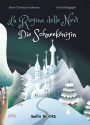 Cover von La Regina delle Nevi/Die Schneekönigin