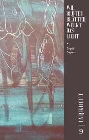 Cover von Wie Blütenblätter welkt das Licht