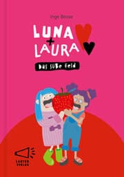 Cover von Luna + Laura: Das süße Feld