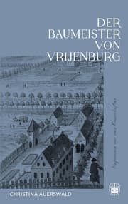 Cover von Der Baumeister von Vrijenburg
