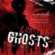 Cover von Chasing Ghosts - Band 1 (Dark Fantasy mit sarkastischen Antihelden)