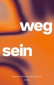 Cover von weg sein