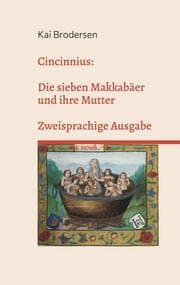 Cover von Cincinnius: Die sieben Makkabäer und ihre Mutter