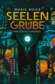 Cover von Seelengrube (Der letzte Schlüssel 1)