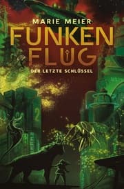 Cover von Funkenflug (Der letzte Schlüssel 2)