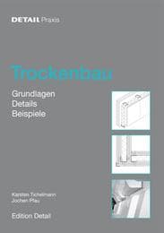 Cover von Detail Praxis - Trockenbau