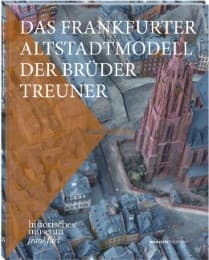 Cover von Das Frankfurter Altstadtmodell der Brüder Treuner
