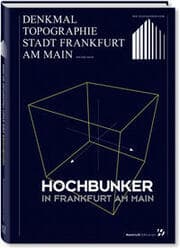 Cover von Hochbunker in Frankfurt am Main
