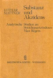 Cover von Max Reger: Substanz und Akzidens