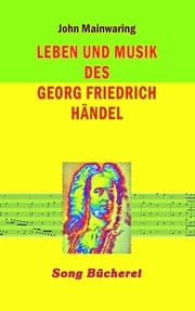 Cover von Leben und Musik des Georg Friedrich Händel