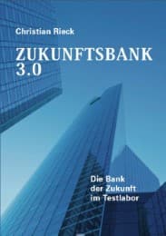 Cover von Zukunftsbank 3.0: Die Bank der Zukunft im Testlabor