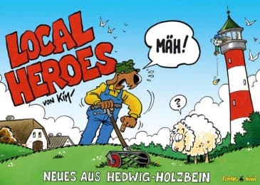 Cover von Local Heroes - Neues aus Hedwig-Holzbein