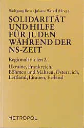 Cover von Solidarität und Hilfe für Juden während der NS-Zeit. Rettungsversuche... / Solidarität und Hilfe für Juden während der NS-Zeit. Rettungsversuche...