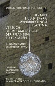 Cover von Versuch die Metamorphose der Pflanzen zu erklären.Dt./Isländ.