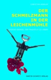 Cover von Der Schmelzmann in der Leichenmühle