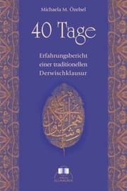 Cover von 40 Tage - Erfahrungsbericht einer traditionellen Derwischklausur
