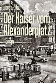 Cover von Der Kaiser vom Alexanderplatz