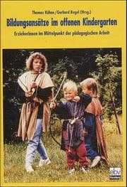Cover von Bildungsansätze im offenen Kindergarten