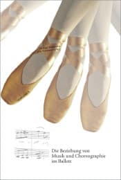 Cover von Die Beziehung von Musik und Choreographie im Ballett