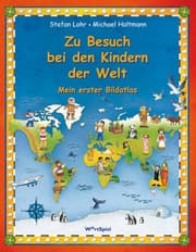Cover von Zu Besuch bei den Kindern der Welt