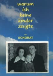 Cover von Warum ich keine Kinder zeugte
