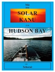 Cover von Mit dem Solar Kanu zur Hudson Bay