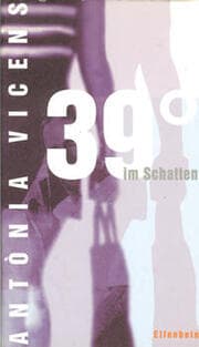 Cover von 39 Grad im Schatten