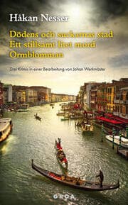 Cover von Dödens och suckarnas stad/Ett stillsamt litet mord/Ormblomman
