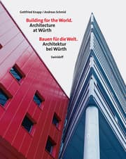Cover von Building for the World - Architecture at Würth /Bauen für die Welt - Architektur bei Würth