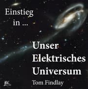 Cover von Einstieg in Unser Elektrisches Universum