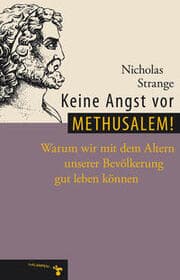 Cover von Keine Angst vor Methusalem!