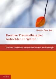 Cover von Kreative Traumatherapie: Aufrichten in Würde