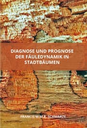 Cover von Diagnose und Prognose der Fäuledynamik in Stadtbäumen