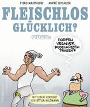 Cover von FLEISCHLOS GLÜCKLICH?