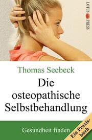 Cover von Die osteopathische Selbstbehandlung
