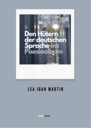 Cover von Den Hütern der deutschen Sprache ins Poesiealbum
