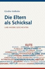 Cover von Die Eltern als Schicksal und andere Geschichten