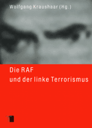 Cover von Die RAF und der linke Terrorismus