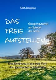 Cover von Das freie Aufstellen - Gruppendynamik als Spiegel der Seele