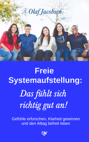 Cover von Freie Systemaufstellung: Das fühlt sich richtig gut an!