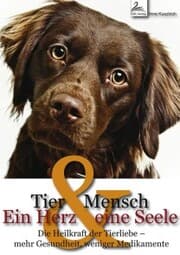 Cover von Tier und Mensch - Ein Herz und eine Seele
