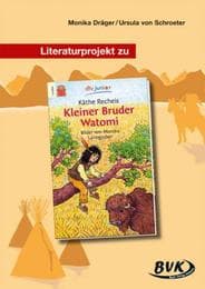 Cover von Literaturprojekt 'Kleiner Bruder Watomi' von Käthe Recheis