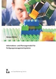 Cover von Informations- und Planungsmodell für Fertigungsmanagementsysteme