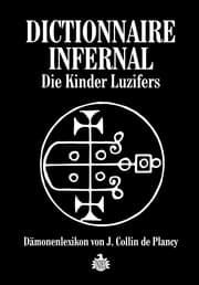 Cover von Dictionnaire Infernale: Die Kinder Luzifers