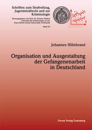 Cover von Organisation und Ausgestaltung der Gefangenenarbeit in Deutschland
