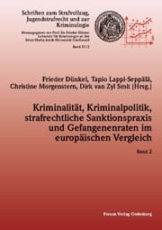 Cover von Kriminalität, Kriminalpolitik, strafrechtliche Sanktionspraxis und Gefangenenraten im europäischen Vergleich