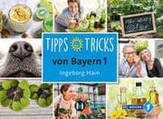 Cover von Tipps und Tricks von Bayern 1