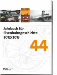 Cover von Jahrbuch für Eisenbahngeschichte 2012/2013